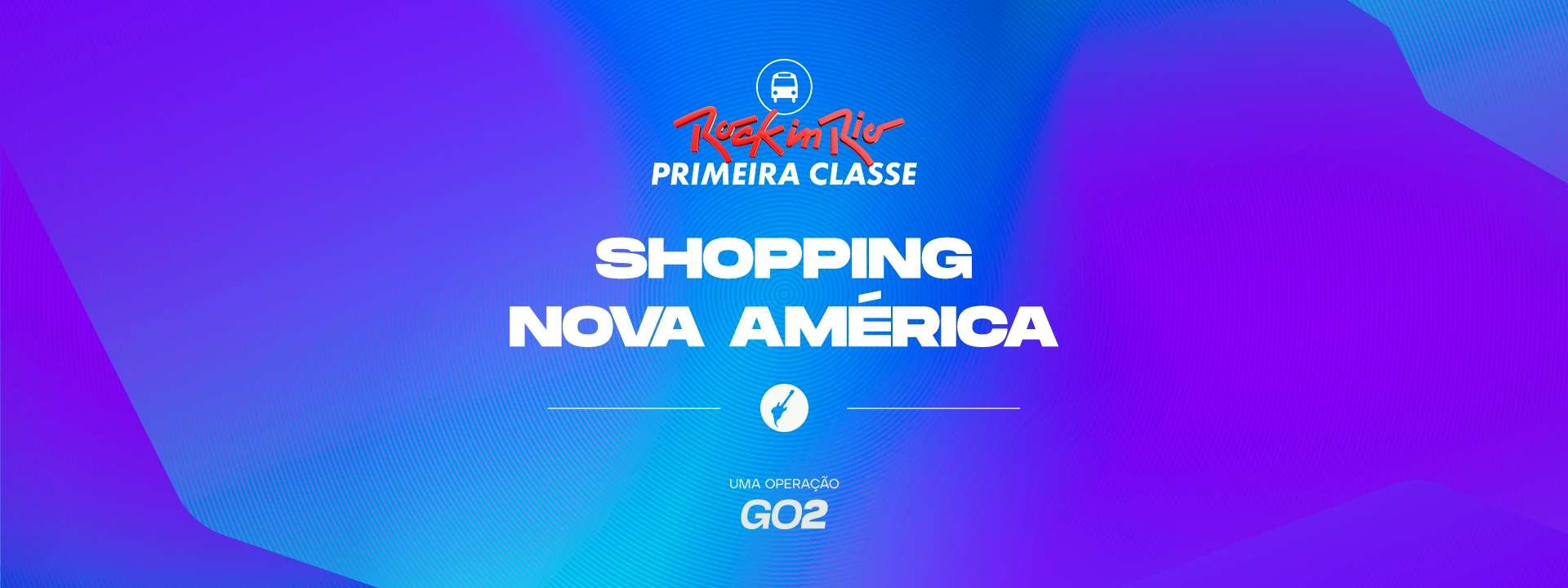 Primeira Classe Rock in Rio - Nova América